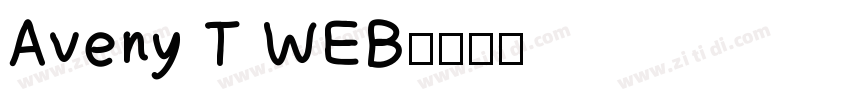 Aveny T WEB字体转换